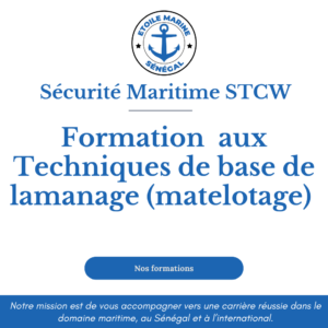 Formation  aux Techniques de base de lamanage (matelotage)