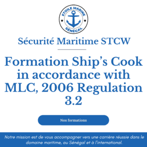 Formation Ship’s Cook in accordance with MLC, 2006 Regulation 3.2