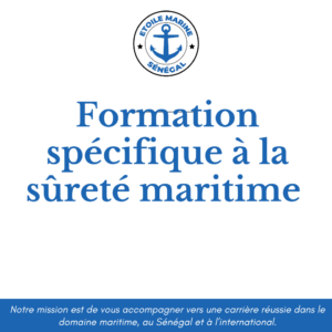 Formation spécifique à la sûreté maritime